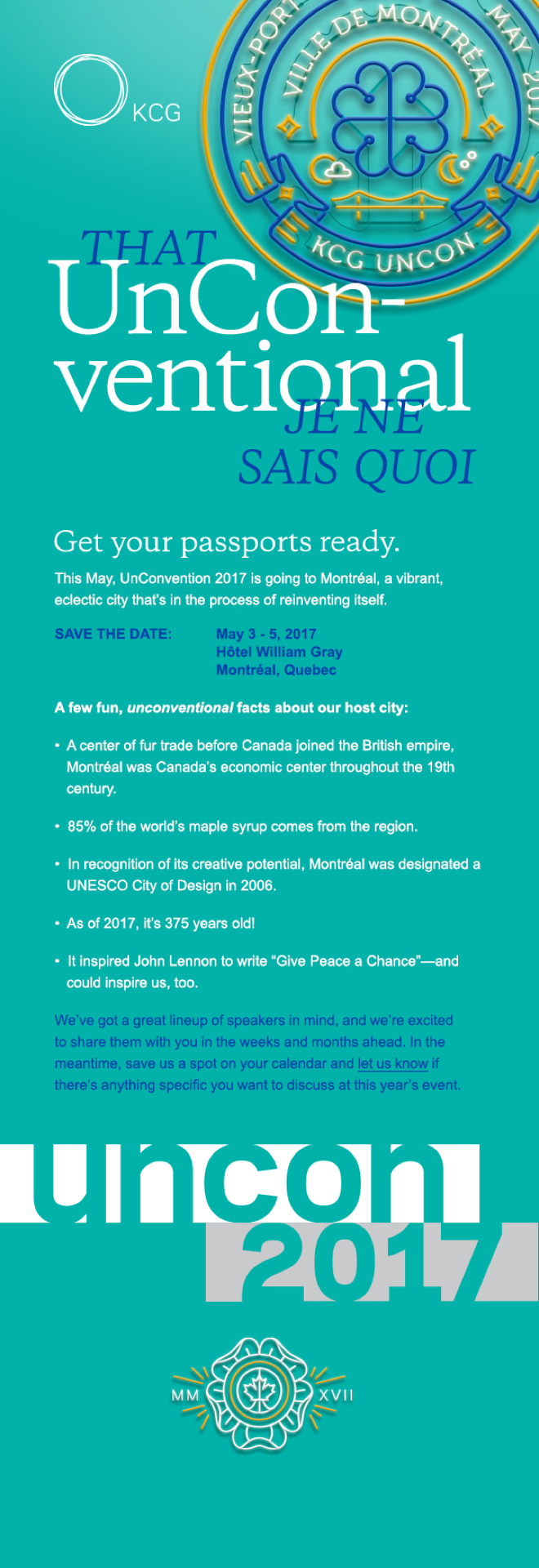 Invitation to the 2017 KCG "Uncon" client event in Montreal with the headline, "That unconventional je ne sais quoi."