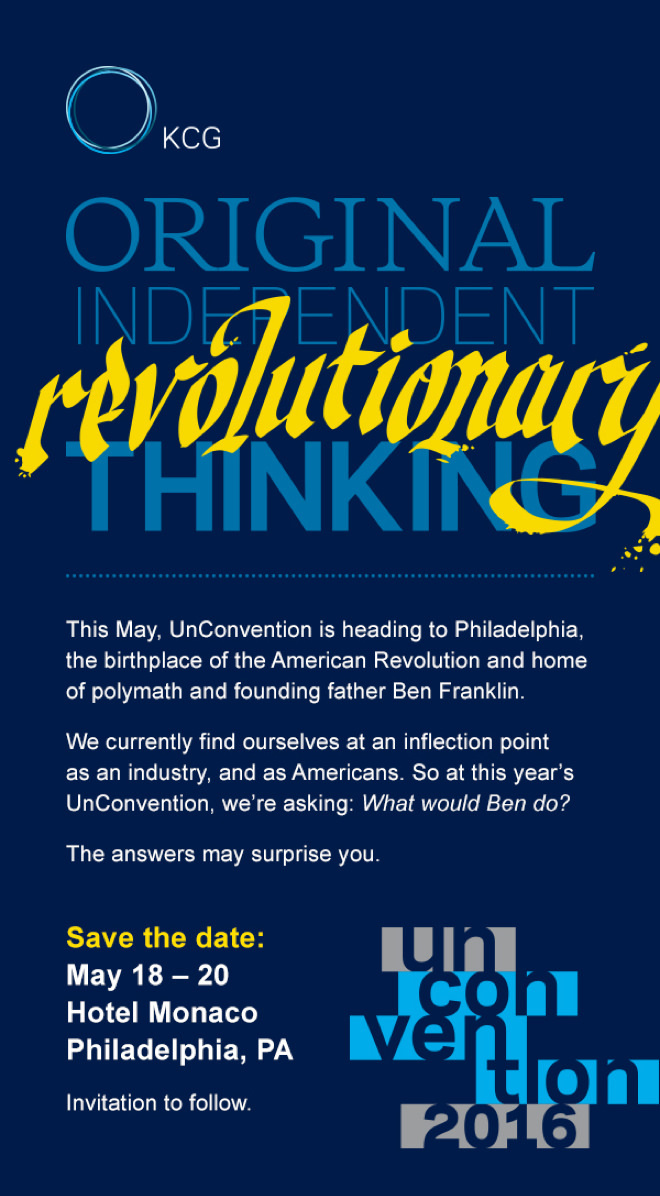 Save the date mailing for the 2016 KCG Uncon client event with the headline "Original, independent, revolutionary thinking."