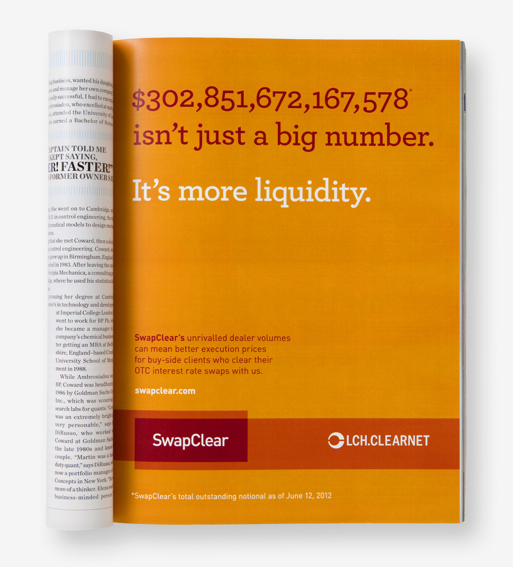 A Swapclear magazine ad with the text, 302,851,672,167,578 isn't just a big number. It's more liquidity.
