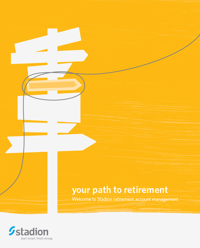 Stadion brochure cover with a signpost illustration and title, "Your path to retirement."