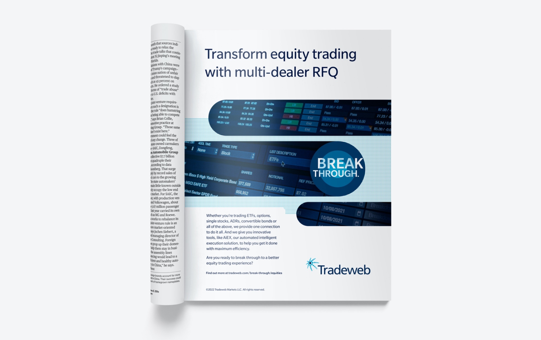 A  magazine ad featuring Tradeweb’s break through advertising theme.